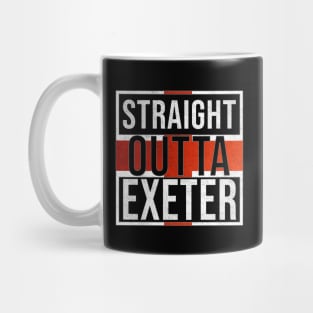 Straight Outta Exeter - Gift for England From Exeter Mug